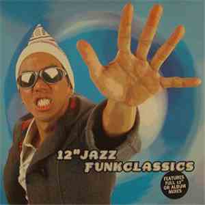 Various - 12" Jazz Funk Classics mp3 album