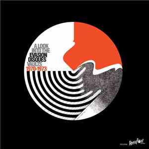 Various - A Look Into The Evasion Disques Vaults 1970-1973 mp3 album
