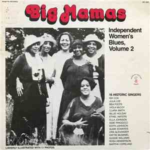 Various - Big Mamas: Independent Women's Blues, Volume 2 1925-1953 mp3 album