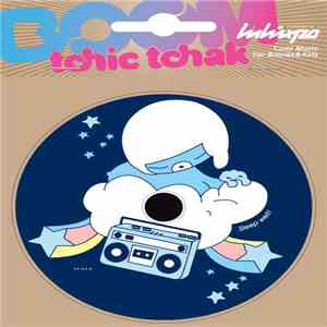 Various - Boom Tchic Tchak Cool Music For Babies & Kids mp3 album