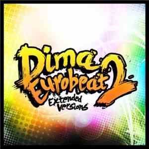 Various - Dima Eurobeat Volume 2: Extended Versions mp3 album