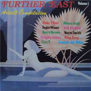 Various - Further East Volume 1 - Artiste Compilation mp3 album