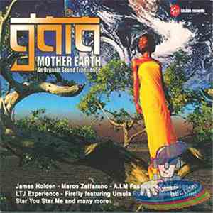 Various - Gaia: Mother Earth (An Organic Sound Experience) mp3 album