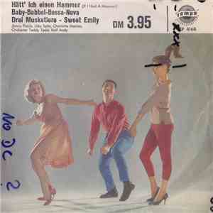 Various - Hätt' Ich Einen Hammer / Baby-Babbel-Bossa-Nova / Drei Musketiere / Sweet Emily mp3 album