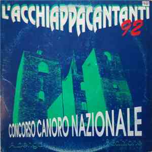Various - L'Acchiappacantanti 92 mp3 album