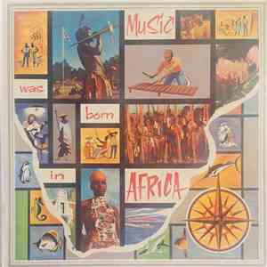 Various - Music Was Born In Africa mp3 album