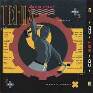 Various - Techno House Vol 3 Presents Techno Hits Now - Classics In Electronic Music mp3 album