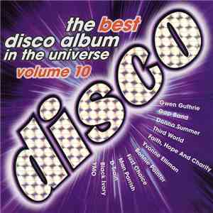 Various - The Best Disco Album In The Universe Volume 10 mp3 album
