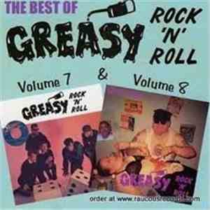 Various - The Best Of Greasy Rock 'N' Roll Volumes 7 & 8 mp3 album
