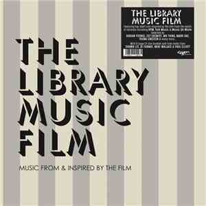 Various - The Library Music Film - Music From & Inspired By The Film mp3 album