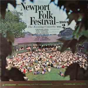 Various - The Newport Folk Festival 1963 - The Evening Concerts: Vol. 2 mp3 album