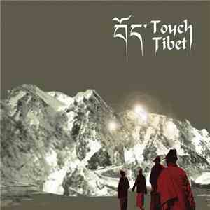 Various - Touch Tibet / 接触西藏 mp3 album