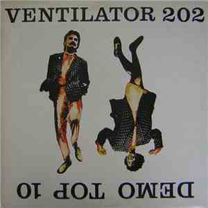 Various - Ventilator 202 Demo Top 10 mp3 album