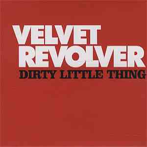 Velvet Revolver - Dirty Little Thing mp3 album