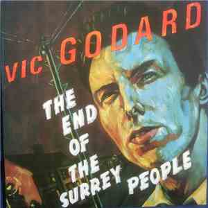Vic Godard - The End Of The Surrey People mp3 album