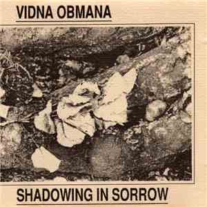 Vidna Obmana - Shadowing In Sorrow mp3 album