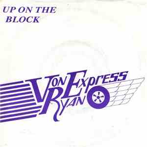 Von Ryan Express - Up On The Block mp3 album
