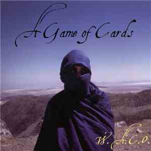 W.A.C.O. - A Game Of Cards mp3 album