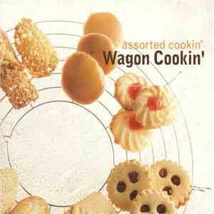 Wagon Cookin' - Assorted Cookin' mp3 album