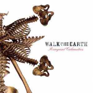 Walk The Earth - Rampant Calamities mp3 album