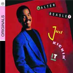 Walter Beasley - Just Kickin' It mp3 album