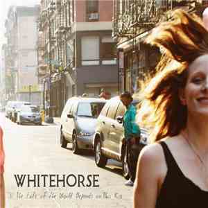 Whitehorse  - The Fate Of The World Depends On This Kiss mp3 album