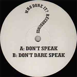 Who Done It? - Don't Speak / Don't Dare Speak mp3 album