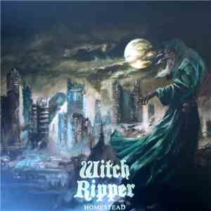 Witch Ripper - Homestead mp3 album