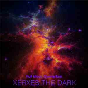 Xerxes The Dark - Full Moon Divenerium mp3 album