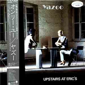 Yazoo - Upstairs At Eric's mp3 album