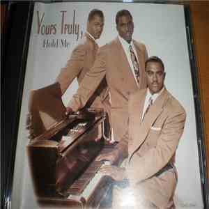 Yours Truly - Hold Me mp3 album