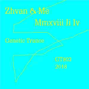 Zhvan & Me - Mmxviii Ii Iv mp3 album