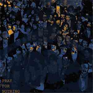 50 Lions - Pray For Nothing mp3 album
