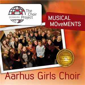 Aarhus Girls Choir - Musical Movements mp3 album