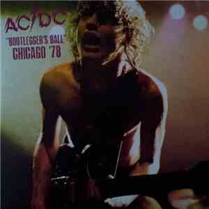 AC/DC - Bootlegger's Ball, Chicago '78 mp3 album