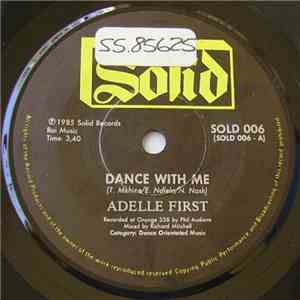 Adelle First - Dance With Me mp3 album