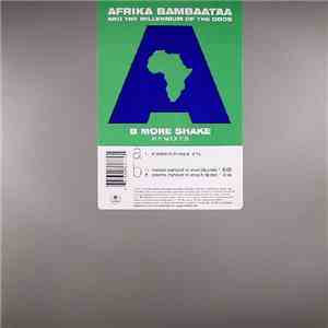 Afrika Bambaataa - B More Shake (Remixes) mp3 album