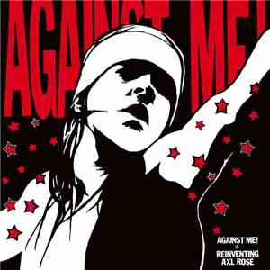 Against Me! - Reinventing Axl Rose mp3 album