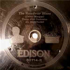 Al Bernard / Al Bernard And Frank M. Kamplain - The Broadway Blues / My Lovin' Sing Song, Man mp3 album