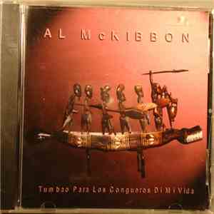Al McKibbon - Tumbao Para Los Congueros Di Mi Vida mp3 album