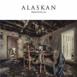 Alaskan - Despair, Erosion, Loss mp3 album