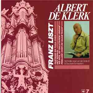 Albert De Klerk - Speelt Franz Liszt mp3 album