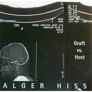 Alger Hiss - Graft Vs. Host mp3 album