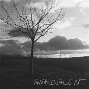 Ambivalent  - Ambivalent EP mp3 album