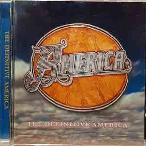America  - The Definitive America mp3 album