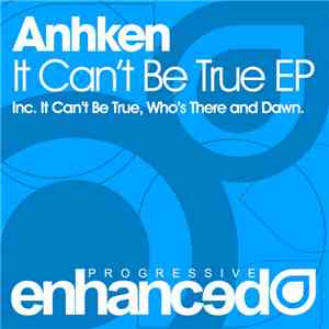 Anhken - It Can't Be True EP mp3 album