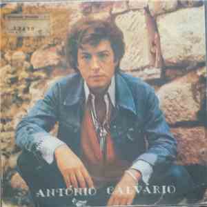 António Calvário - Por Mais Que Me Digam / Perfil Da Esperança mp3 album