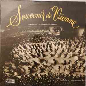 Anton Paulik, Orchestre De L'Opéra De Vienne - Souvenir De Vienne - Valses Et Polkas Célèbres mp3 album