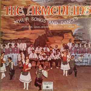 Araratian Ensemble - The Armenians - Their Songs And Dances - Humour, Love, Modern, Davoul Zourna mp3 album