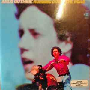 Arlo Guthrie - Running Down The Road mp3 album